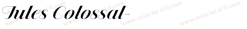 Jules Colossal字体转换